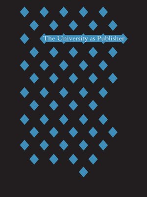 cover image of The University as Publisher